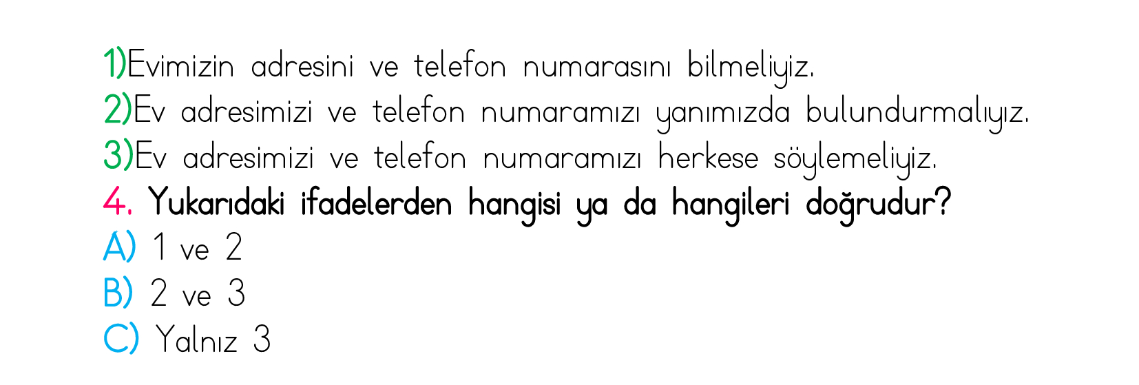 1. Sınıf Türkiye Geneli Kazanım Değerlendirme Sınavı 2