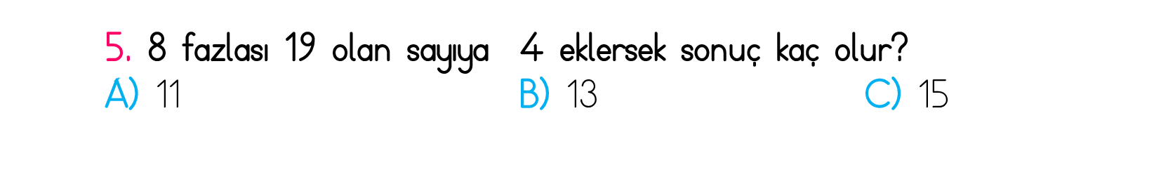 1. Sınıf Türkiye Geneli Kazanım Değerlendirme Sınavı 2