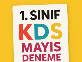 1. Sınıf Kazanım Değerlendirme Sınavı Mayıs 2025