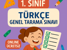 1. Sınıf Türkçe Genel Tarama Sınavı Online