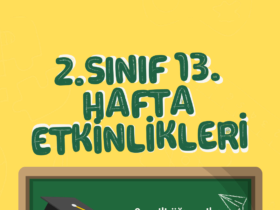 2.Sınıf 13. Hafta Çalışma Kağıtları