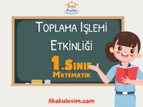 1. Sınıf Matematik Toplama İşlemi Etkinliği 7