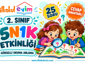 2. sınıf 5N1K etkinliği: 25 görselli soru ve cevap anahtarlı kitapçık