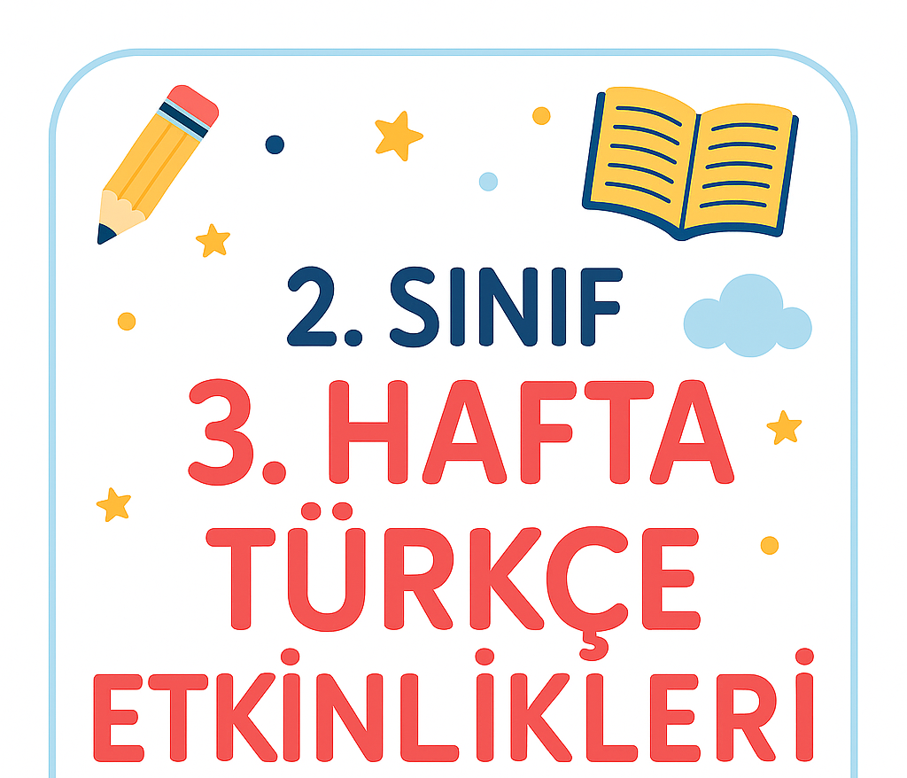 2.Sınıf 3.Hafta Türkçe Etkinlikleri