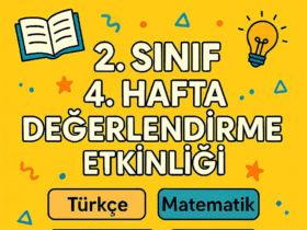 2.Sınıf 4.Hafta Değerlendirme Etkinliği