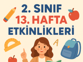 2.Sınıf 13. Hafta Etkinlikleri