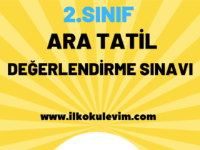 2. Sınıf Türkiye Geneli Ara Tatil Değerlendirme Sınavı
