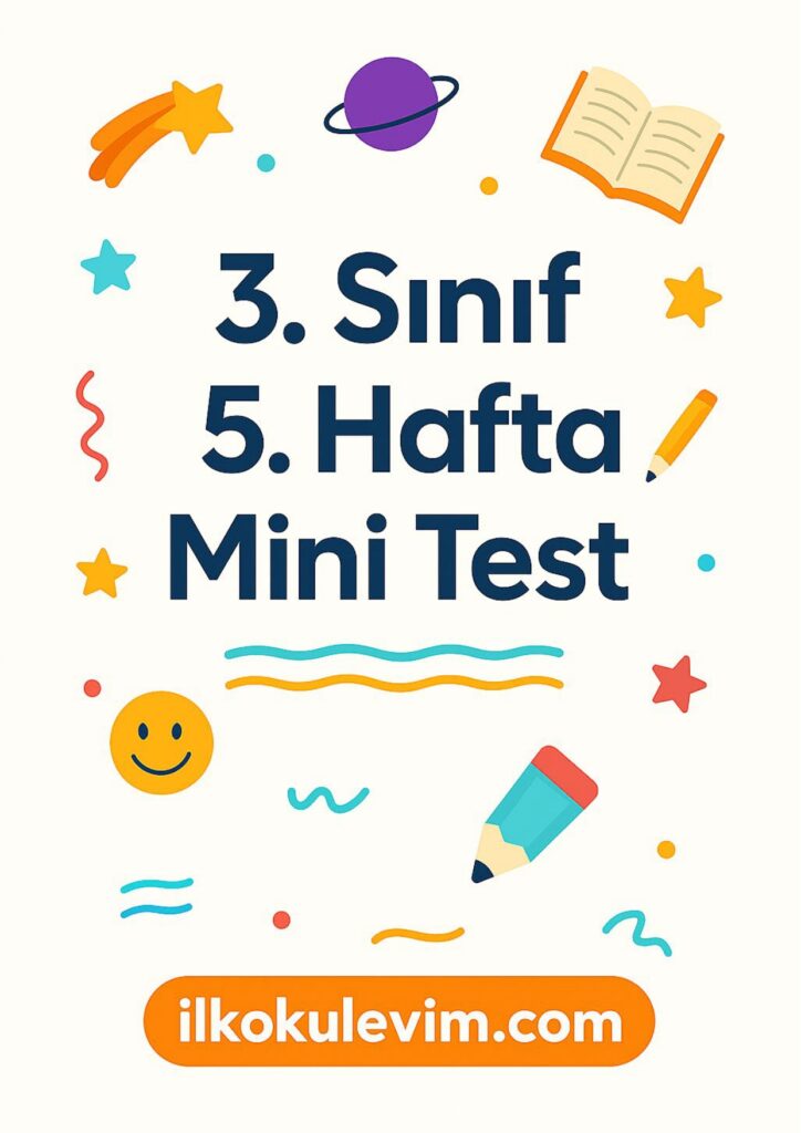 3.Sınıf 5.Hafta Mini Test