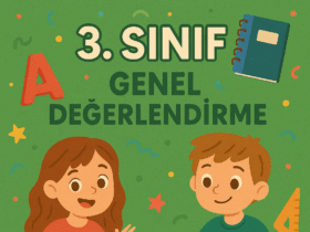 3. Sınıf Genel Değerlendirme Sınavı Online