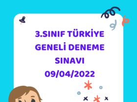 3. Sınıf Türkiye Geneli Deneme Sınavı 09/04/2022