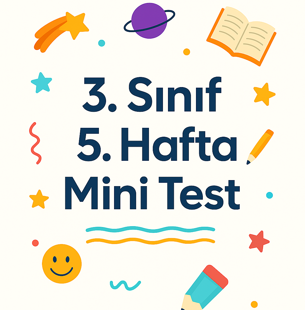 3.Sınıf 5.Hafta Mini Test