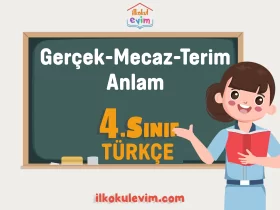 3.SINIF TURKCE GERCEK MECAZ ANLAM