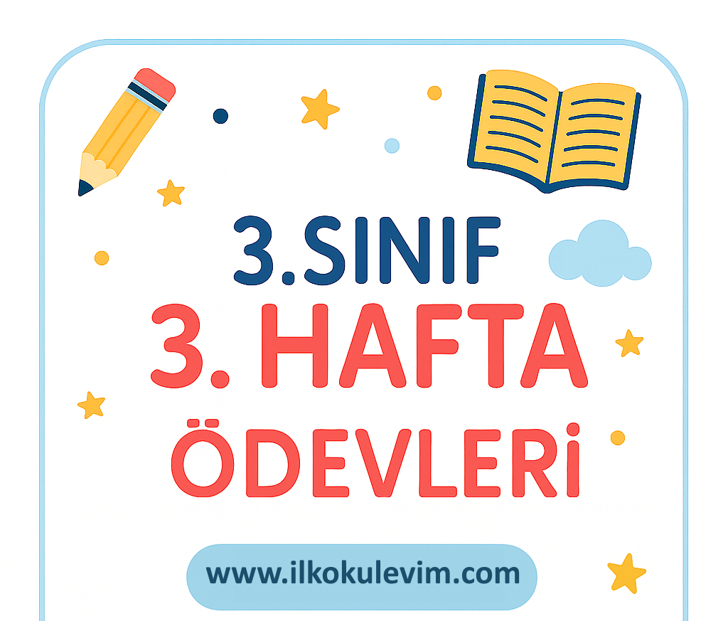 3.Sınıf 3.Hafta Ödevleri