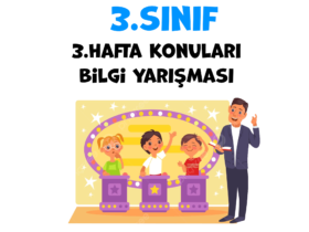 3.Sınıf 3. Hafta Bilgi Yarışması