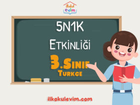 3. Sınıf Türkçe 5N1K Etkinliği 1