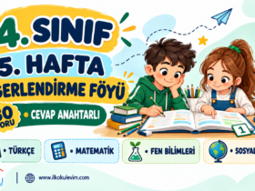 4. sınıf 5. hafta değerlendirme föyü – İlkokulevim cevap anahtarlı 30 soru
