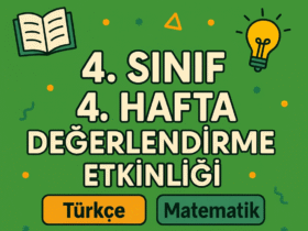 4.Sınıf 4.Hafta Değerlendirme Etkinliği