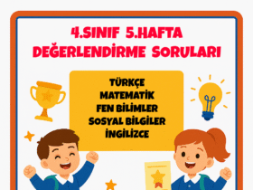 4.Sınıf 5.Hafta Değerlendirme Soruları