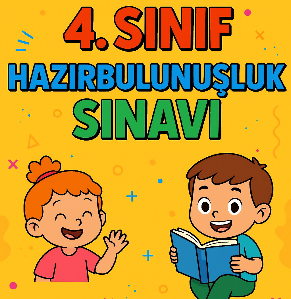 4.Sınıf Hazırbulunuşluk Sınavı