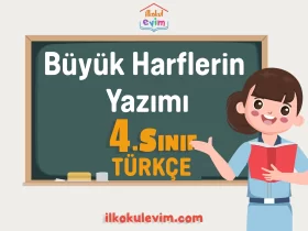 4.SINIF TURKCE BUYUK HARFLERIN YAZIMI