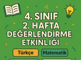4.Sınıf 2.Hafta Değerlendirme Etkinliği
