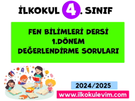 4. Sınıf Fen Bilimleri 1. Dönem Değerlendirme Soruları