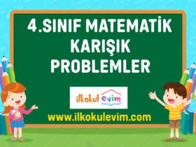 4.sinif MATEMATIK KARISIK problemleri