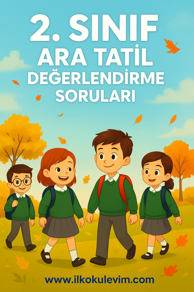 2.Sınıf Kasım Ara Tatil Değerlendirme Soruları