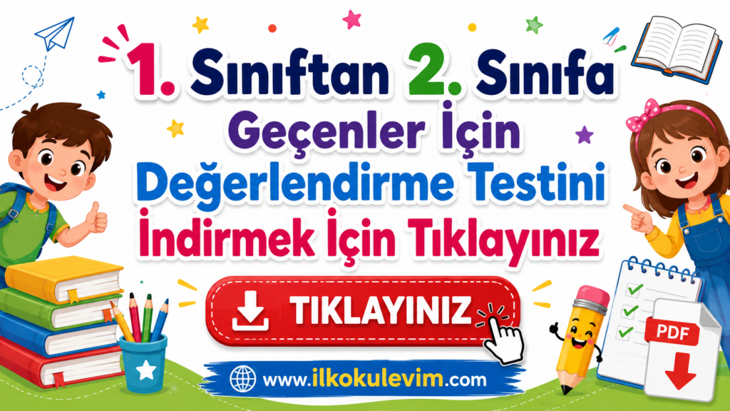 1. Sınıftan 2. Sınıfa Geçenler İçin Değerlendirme Testi