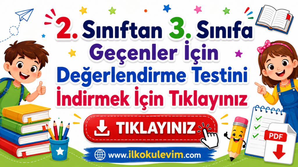 2. Sınıftan 3. Sınıfa Geçenler İçin Değerlendirme Testi