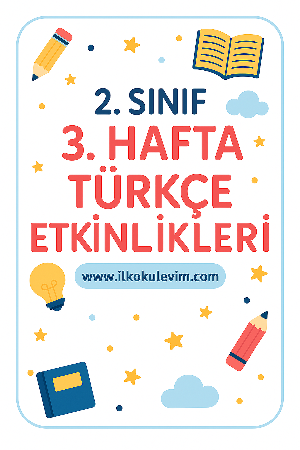 2.Sınıf 3.Hafta Türkçe Etkinlikleri