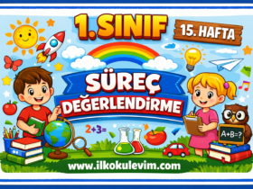 1.Sınıf 15. Hafta Süreç Değerlendirme