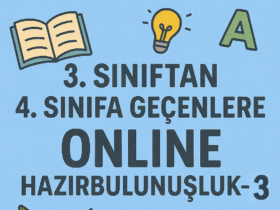 3.Sınıftan 4.Sınıfa Geçenlere Online Hazırbulunuşluk-3