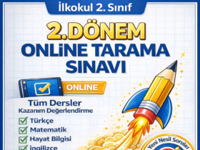 2. Sınıf 2. Dönem Online Tarama Sınavı