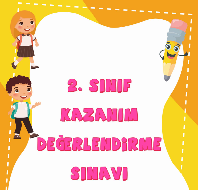 2. Sınıf Türkiye Geneli Kazanım Değerlendirme Sınavı 21/05/2022