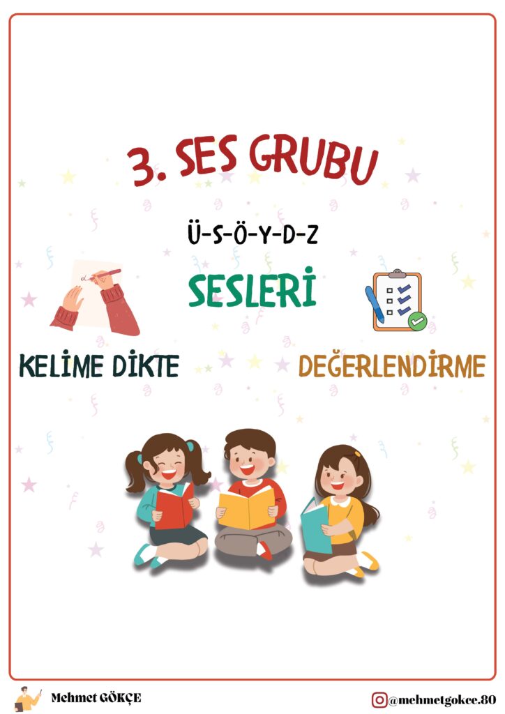 1. Sınıf Ü-S-Ö-Y-D-Z Sesleri Kelime Dikte Değerlendirme