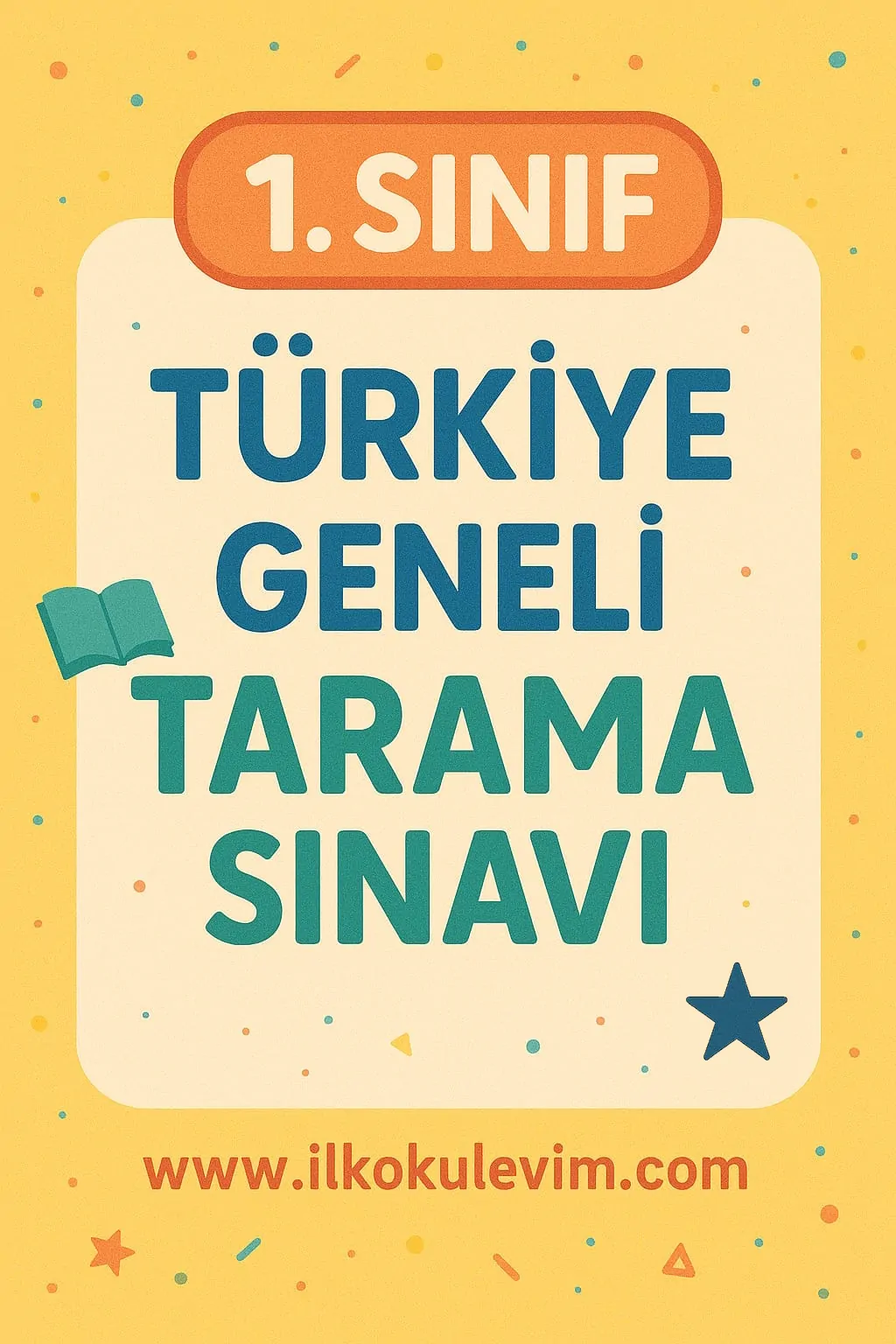 1. Sınıf Türkiye Geneli Tarama Sınavı