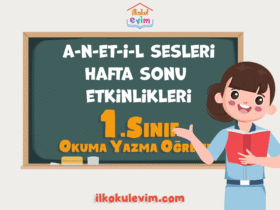 1. Sınıf Hafta Sonu ANETİL Ödevi (5 Adet Etkinlik)