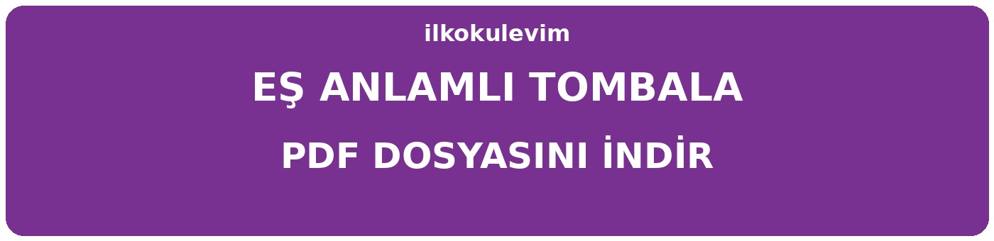 Eş anlamlı kelime tombalası PDF indir