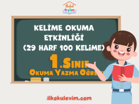 1.Sınıf 29 Harf 100 Kelime Okuma Etkinliği