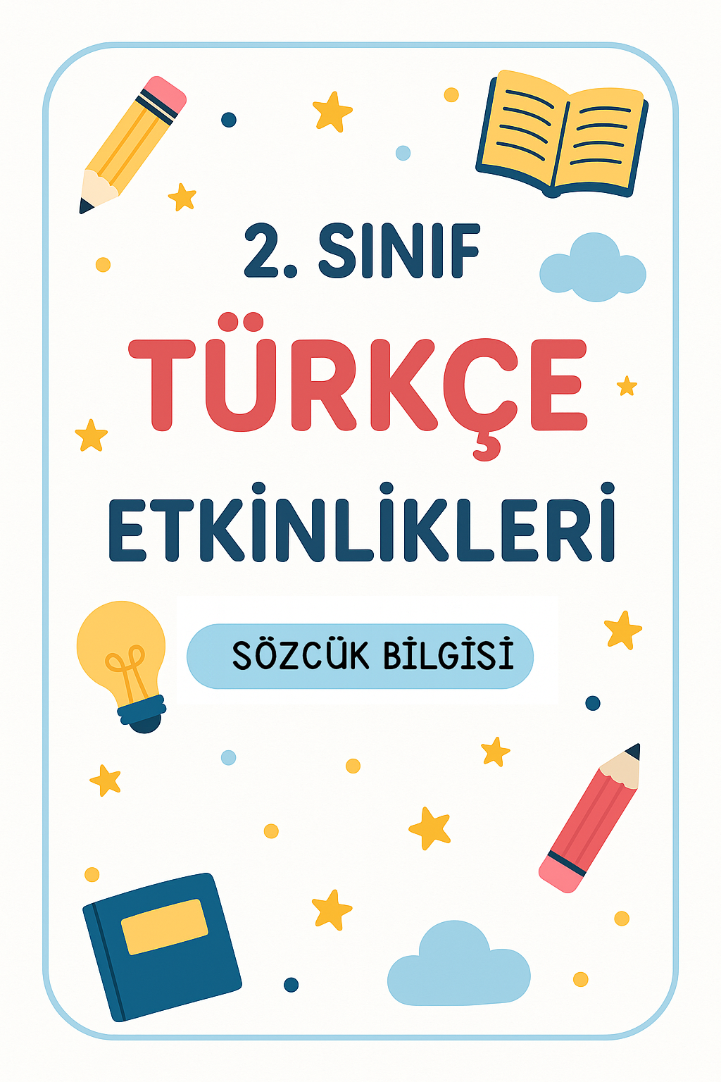 2.Sınıf Türkçe Sözcük (Kelime) Bilgisi